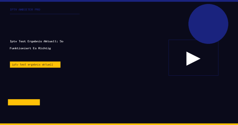 Iptv Test Ergebnis Aktuell IPTV Anbieter Pro