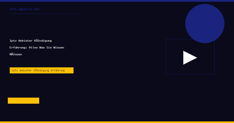 Iptv Anbieter Kündigung Erfahrung IPTV Anbieter Pro